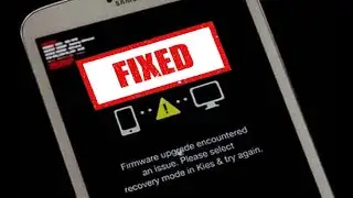 How To Fix Firmware Upgrade Encountered An Issue On Samsung