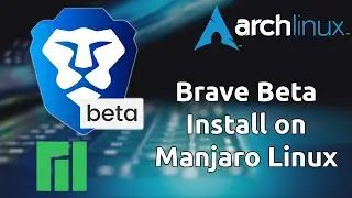 How to Install Brave Beta Browser on Manjaro Arch Linux