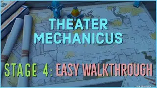 Theater Mechanicus: Stage 4 Walkthrough (Easy method) | Dream Pavilion