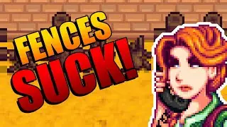 The Reason Fences SUCK │ Stardew Valley