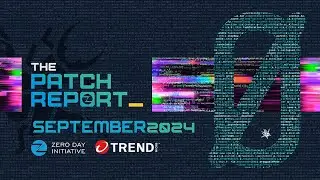 The Patch Report for September 2024