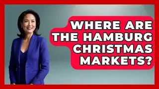 Where Are The Hamburg Christmas Markets? - Germany Made Simple