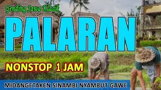 Uyon uyon Gending Jawa Palaran - Gending Jawa Nyamleng Kagem Rencang Nyambut Gawe Nonstop 2 jam