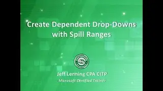 Create Dependent Drop-Downs with Spill Ranges