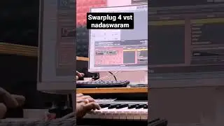 #swarplug #vst #nadaswaram #swarsystm