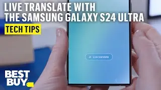 Live Translate and Chat Assist on the Samsung Galaxy S24 Ultra