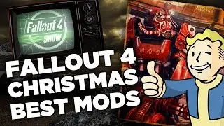 Fallout 4's Best Christmas Mods - Fallout 4 Show