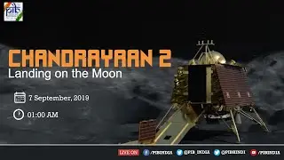 Watch LIVE : Landing of Chandrayaan-2 on Moon's Lunar Surface