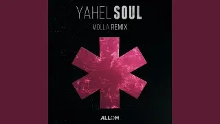 Soul (MOLLA Remix)