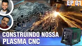 ESTAMOS FABRICANDO UMA CNC PLASMA DO ZERO - Projeto Completo #1 / Plasma cutting