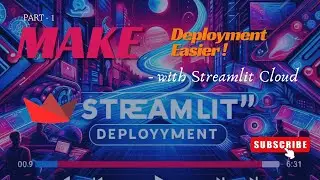 Make Deployment Easier with Streamlit Cloud 