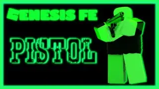 ROBLOX GENESIS FE PISTOL LEAKS | R6 & R15 | PREDICTION FLING | FE SCRIPT | FE GUN | GENESIS FE RAHHH