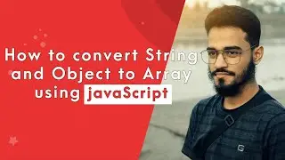 How to convert (string/object) to array in javaScript