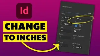 How to Change to Inches in InDesign