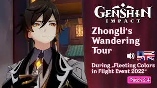Zhongli's Wandering Tour | English | Fleeting Colors in Flight | Patch 2.4 | Genshin Impact
