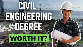 Is A Civil Engineering Degree Worth It? | Civil Engineering 2021