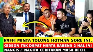 AKHIRNYA.! RAFFI AHMAD SKAKMAT GIDEON TENGKER DGN HOTMAN PARIS, LINDUNGI HARTA BUNDA RIETA NAGITA