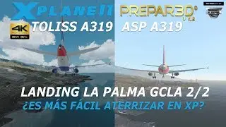 x Plane 11 Tolis A319 vs P3D AS A-319 4K 2/2