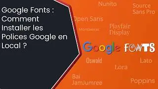 Google Fonts : Comment Installer les Polices Google en Local