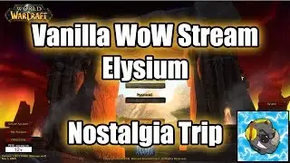 Vanilla WoW Stream - Elysium - Warrior Leveling