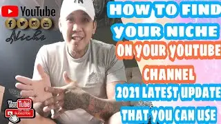 HOW TO FIND YOUR NICHE ON YOUTUBE? PAANO MO MAHAHANAP YUN NICHE NA BABAGAY SAYO? 2021 UPDATE! LATEST