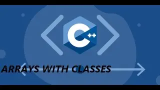 Arrays with Classes | Lecture # 24