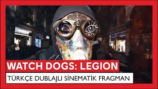 Watch Dogs: Legion | Türkçe Dublajlı Sinematik Fragman