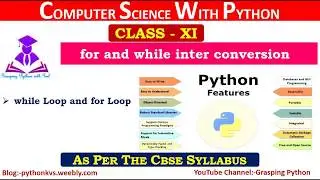 for loop to while loop conversion | IP for Class 12 |Convert for loop into while loop
