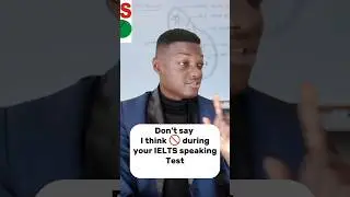 Don't say " I THINK" during your IELTS speaking exam ( #shorts )