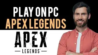 ✅ How To Play Apex Legends Mobile on PC (Full Guide)