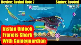 Hungry Shark World - Instan Unlock Francis Shark With Gameguardian