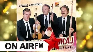 Augustin Ukaj & Vellezerit Ukaj - Hajde hajde Keqë Hyseni