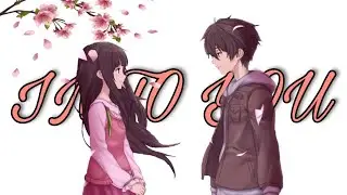 Into You -「AMV」- Anime MV (Collab ~ xon_EDITZ)
