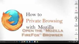 How to Private Browsing Use Firefox without saving history or safe  Browsing with Firefox