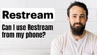 Can I use Restream from my phone?