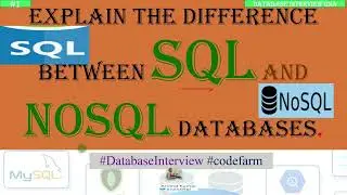 Difference Between SQL and NoSQL |  Database Interview QnA #DatabaseInterviewGuide