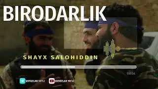 Birodarlik - Shayx Salohiddin rohimahulloh