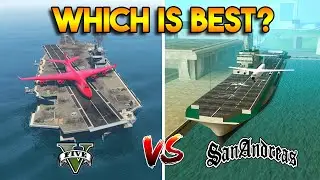 GTA 5 AIRCRAFT CARRIER VS GTA SAN ANDREAS AIRCRAFT CARRIER (WHICH IS THE BEST?)