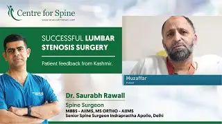 Successful Lumbar Stenosis Surgery - Patient feedback from Kashmir - Dr. Saurabh Rawall