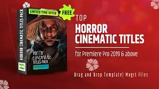 Free Horror Cinematic Titles Pack for Premiere Pro | How to Install and Use-4K