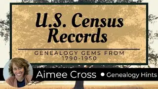 Overview of U S  Federal Census Records in Genealogy Research