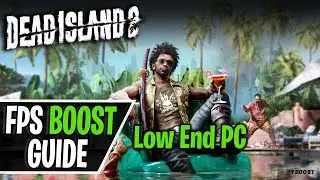 Dead Island 2 Low end PC MOD FPS Boost & Fix Stutter and Lag Fix , FPS Drops 2023 | Config File