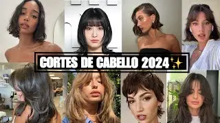 CORTES DE CABELLO 2024 ✨💇🏻‍♀️ TENDENCIA!!