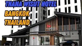 🌍 Thana Wisut Hotel Bangkok Thailand