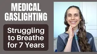 Struggling to Breathe: How I was Burned by Medical Gaslighting. Respiratory Failure & Life Support