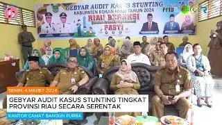 MELALUI AKS TAHUN 2024, PEMKAB ROHUL HARAPKAN PERCEPATAN PENURUNAN STUNTING