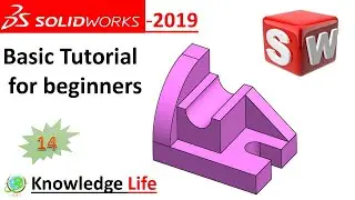 Basic model for beginner on solidworks 2019 tutorial no 14