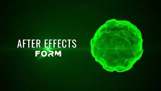 Trapcode FORM plugin in After Effects | Creating an animation composition