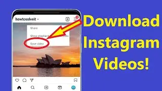 How To Download Instagram Videos On Android phone new update 2023!! - Howtosolveit