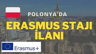 Erasmus Staj Duyurusu-  Polonya'da Erasmus Stajı